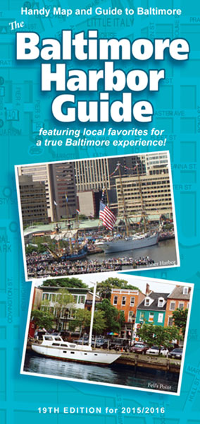Image of bright turquoise Baltimore Harbor Guide 19th edition 2015-2016 front cover featuring local favorites for a true Baltimore experience with photos of the Inner Harbor & Fell's Point, MD